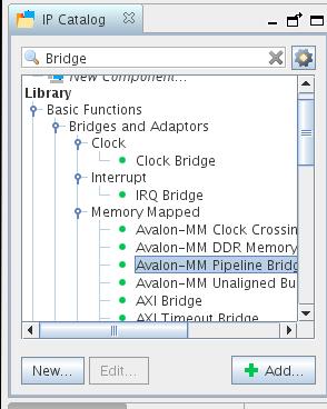 3.4 Adding Avalon-MM Pipeline Bridge Locate and select the Avalon-MM Pipeline Bridge in the IP Library, this can be done by