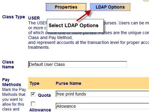 Step 2 Select LDAP Options Navigate to Accounts Class Definitions Select the desired User Class and select LDAP Options This Class can be automatically assigned to users when they sign in based on