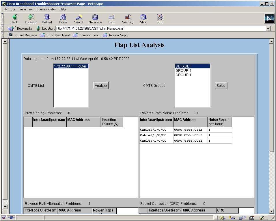 Cisco Broadband Troubleshooter 3.3 Cisco Broadband Troubleshooter is an easy-to-use tool with a GUI that helps network administrators and technicians to streamline RF problem resolution.