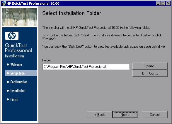 Chapter 2 Setting Up QuickTest Professional 9 In the Select Installation Folder screen, choose the location where you want to install QuickTest Professional.
