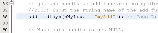 10. Get the handle to add function of the library This step shows the usage of dlsym() function provided by RTLL framework. The dlsym() function is already included in the main.c file.