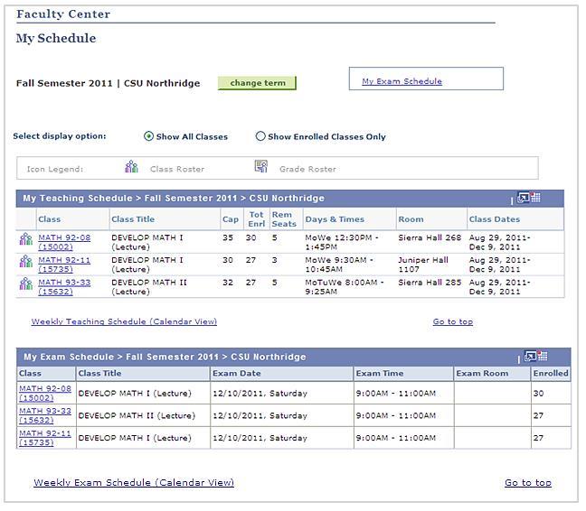 6. The Faculty Center: My Schedule page displays (Figure 3) Figure 3 Faculty Center: My Schedule Page ACCESSING THE CLASS ROSTER A class roster is generated for each active class.