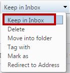 13. If you wish to keep an email in the inbox, select the Keep in