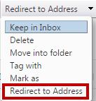 Select the Redirect to Address option. Figure 22 - Redirect to Address b.