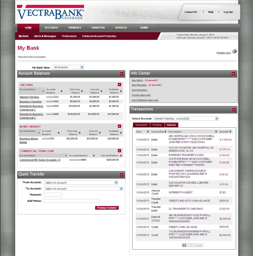 My Bank Overview My Bank Overview is the first page you see once you log in to Business Online Banking. Here s where you can see an overview and summary of your Vectra Bank accounts.