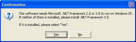 In case you use Windows XP, Microsoft.NET Framework Version 2.0 or 3.