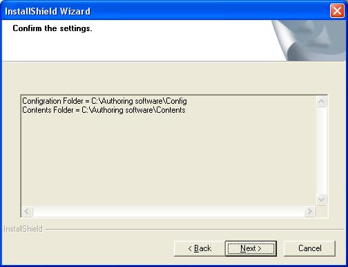 Step 5-2. Dialog box (to create the contents folder) Yes No Create the contents folder and return to the [Specifying the configuration folder and the contents folder].