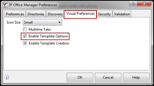 2. Verify that Template Options are enabled in IP Office Manager.