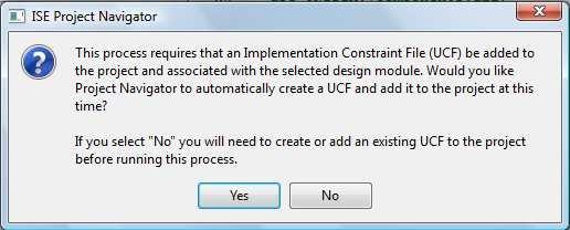 The first time this is done, the window of Figure 18 will appear, asking whether it is OK to create a UCF file. Click Yes.
