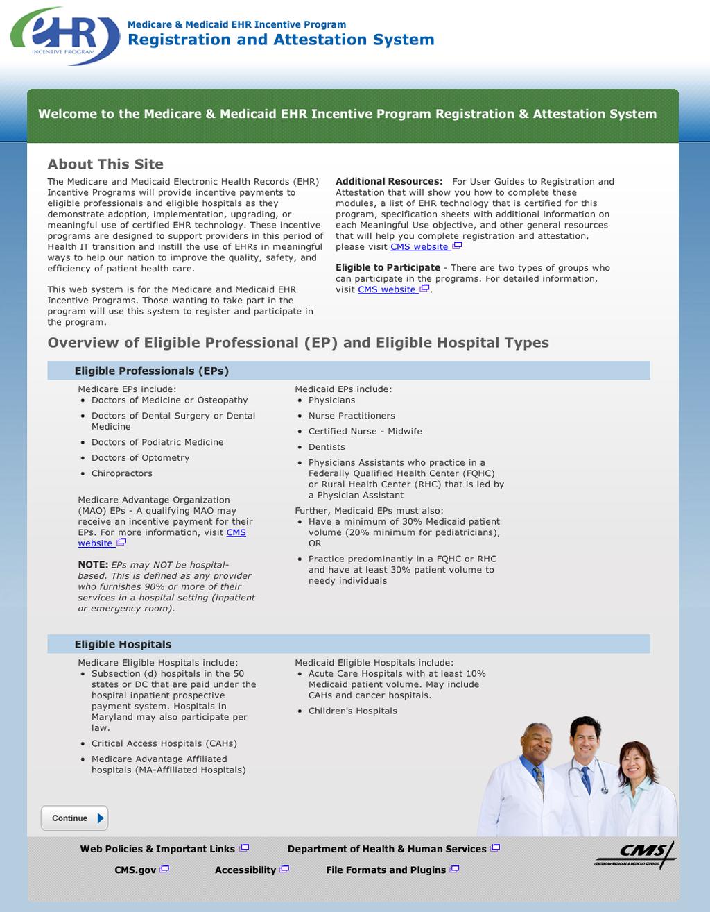 Step 1 Getting Started This is a step-by-step guide for the Medicare Eligible Professionals (EPs) Electronic Health Record (EHR) Incentive Program.