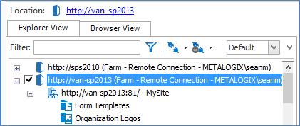 e) Click [OK] to create the connection. Target Connection Confirmation An item for the farm shows up on the Explorer View panels. To view target connection structure and detail: 1.
