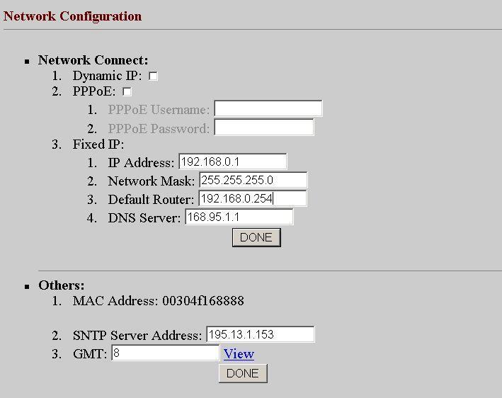 Network configurations: Dynamic IP: Enable/disable DHCP Client function. PPPoE: Enable/disable PPPoE function. 1. PPPoE Username: Set PPPoE authentication User Name. 2.