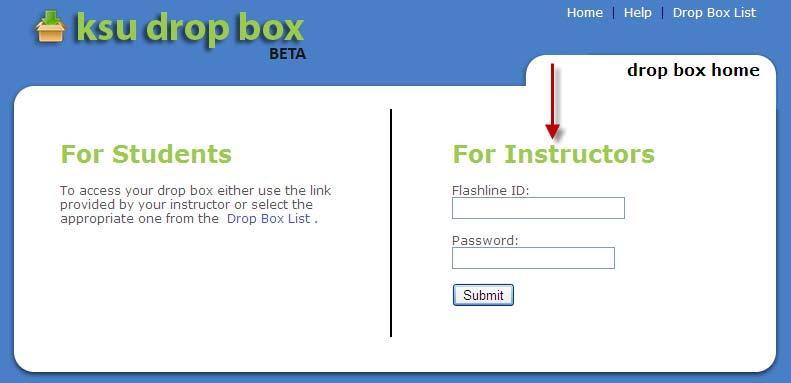 KSU Drop Box: A Guide for Instructors The KSU Drop Box is a web-based file sharing system that allows instructors to receive and manage student files.