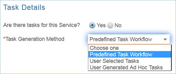Tasks for Service Requests For service requests, there are some different task generation options.