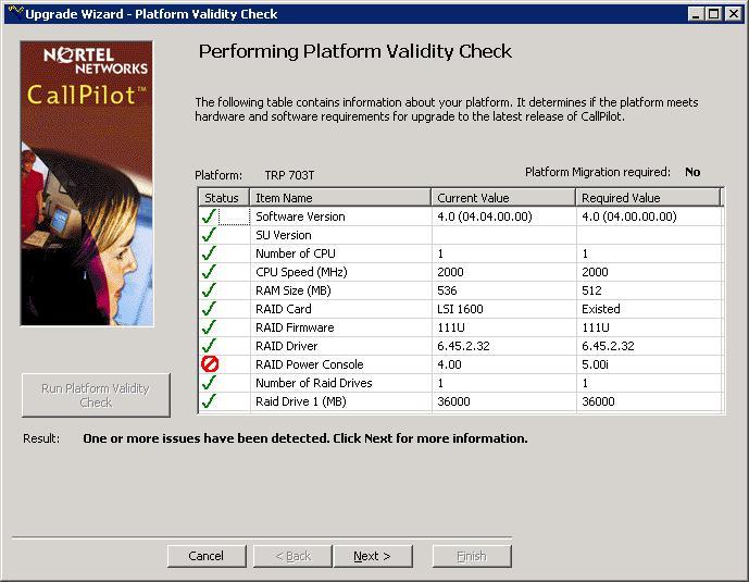 September 2006 Preparing the system for upgrade Checking platform and software validity 2 Click Next on the Upgrade Wizard - Welcome screen to determine if your hardware and software can be upgraded