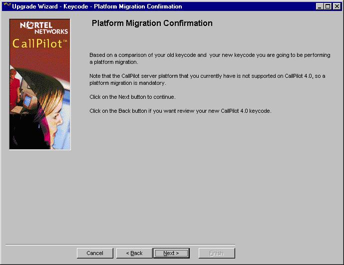 Preparing the system for migration Standard 1.27 Result: The Platform Migration Confirmation screen appears.