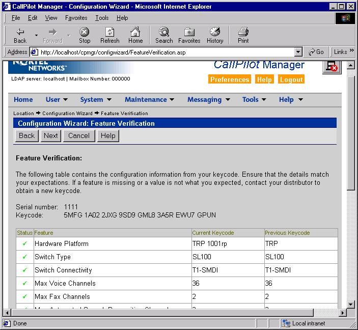 September 2006 Configuring the CallPilot system 10 Ensure that the serial number and keycode are correct for CallPilot 4.