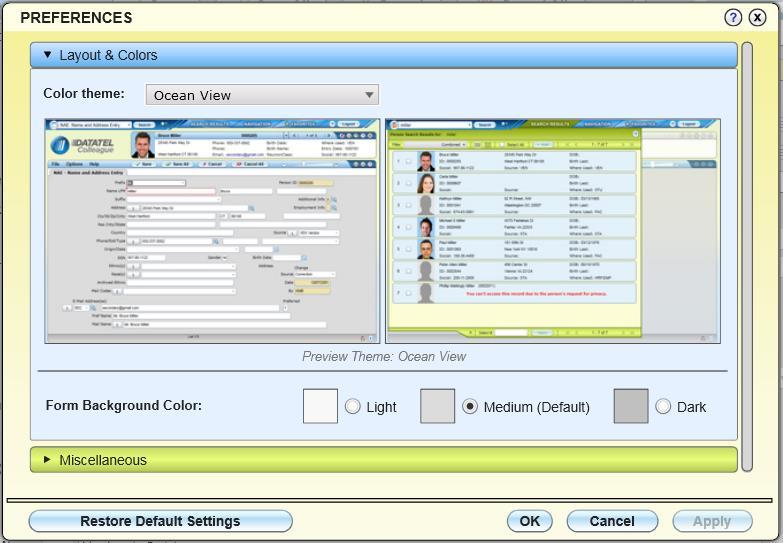 Preferences The Colleague User Interface preferences can be accessed using the