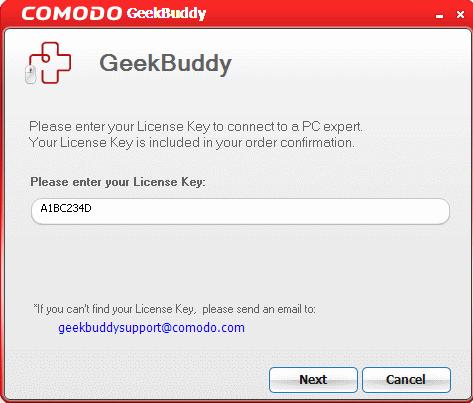 Register Click the 'Register' link from the Registration screen. You will be taken to the GeekBuddy sign up page. After you complete the sign up steps, your license key will be sent to you by email.