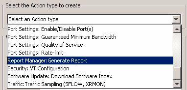 Getting Started Creating Report Policies 4. Select the Report Manager:Generate Report Action type from the pull-down menu. Figure 2-16. Policy Manager, Select Action 5.