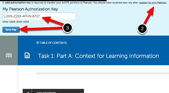 1. Before you can enter your authorization key, you must select any section in your edtpa portfolio by clicking on it. 2.
