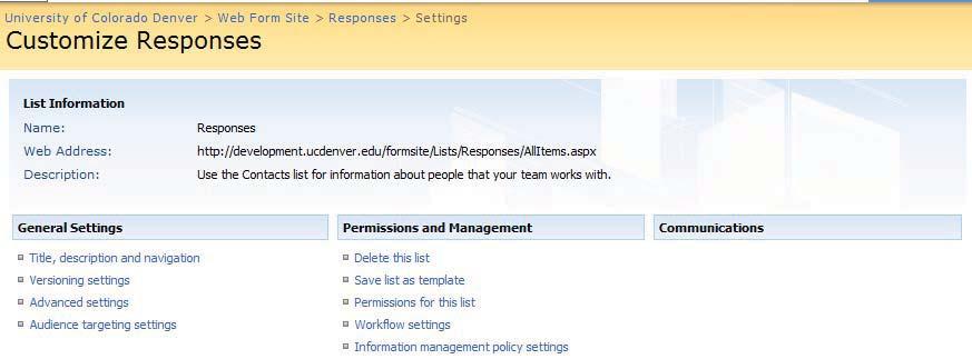 MANAGE WEB FORM RESPONSES 3. Click on the list name (Responses) in the breadcrumb trail. 4.