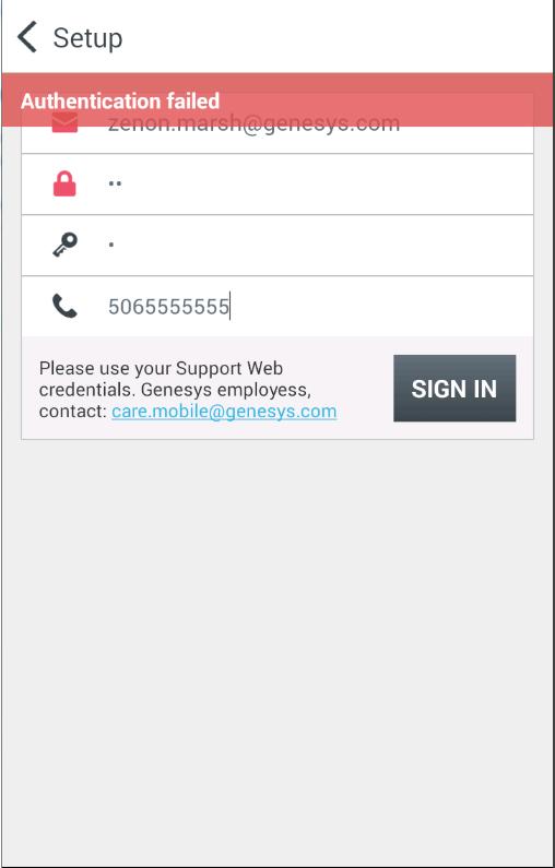 Authentication Failed, please email care.mobile@genesys.