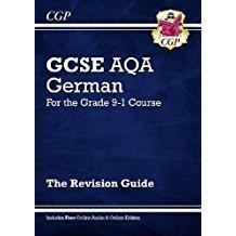 CGP GCSE German AQA Revision Guide for the Grade 9-1 course (Author: CGP, 2016)