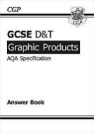 GCSE D&T Graphic Products AQA Exam Practice Workbook (Author: