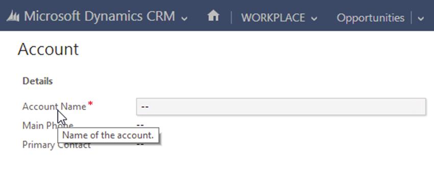 Your Tool Tip will now display on he field in CRM when hovering over he field name: 2 Jus one more reason o upgrade o CRM 2013.