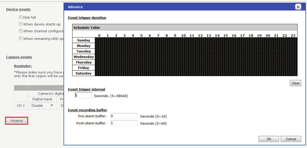56 NVR04,08,16 User s Manual Click Advance button to set up event schedule. The recording buffer allows user to define pre-alarm and postalarm time for event recordings.