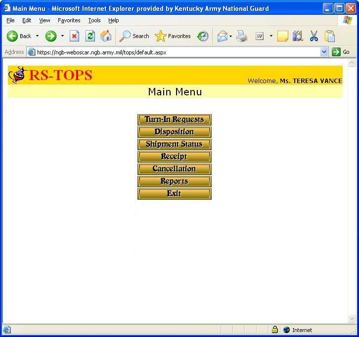 Figure 7-3 RS-TOPS Main Menu 5. Click the Disposition button. This will display a listing of items from which you can request (see Figure 7-4).