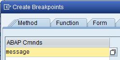 .. It is possible to place breakpoints a specific statements, function modules, message etc.