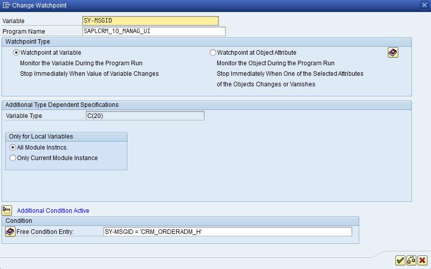 Watchpoints Example using watchpoints to check messages When SAP generates an (error) message, note down the message identification Enter the