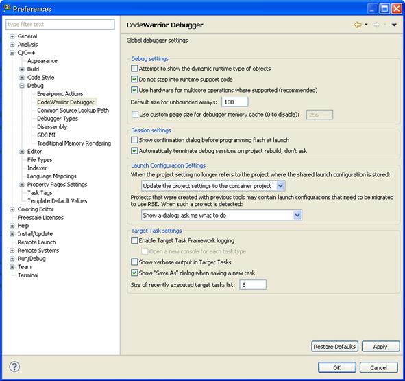 Debugger Cache view Figure 76: Preferences dialog 3. Select the Automatically terminate debug session on project rebuild, don't ask checkbox. 4. Click Apply. 5. Click OK.