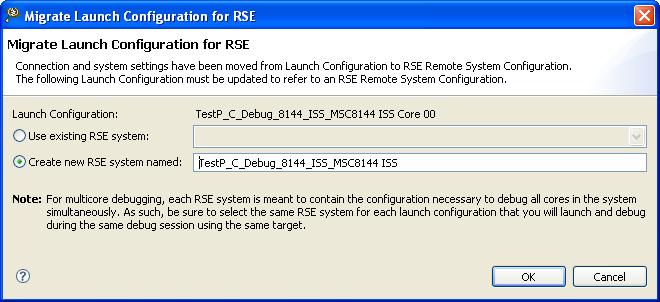 IDE Extensions Target management via Remote System Explorer Figure 57: Migrate Launch Configuration for RSE dialog 6. Select a remote system setting.
