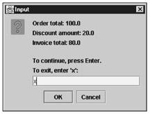 The second dialog box for the Invoice application The code for the Invoice application import javax.swing.