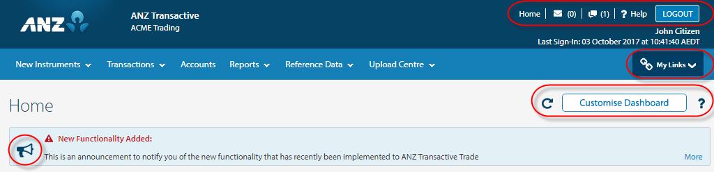 GENERAL SYSTEM TASKS This section outlines general system tasks for ANZ Transactive Trade. The following tips will assist you in your use of ANZ Transactive Trade.