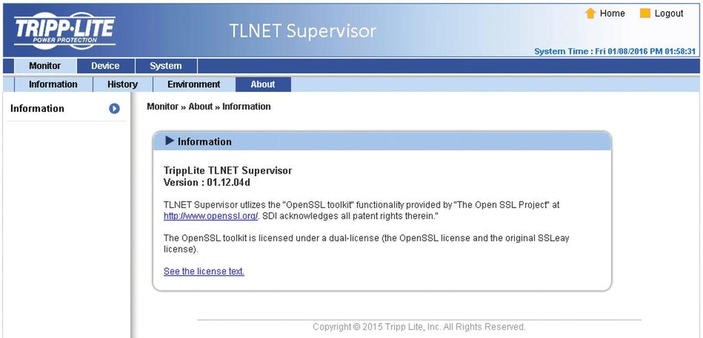 3. TLNET Supervisor 3.1.4 About Information Go to Monitor g About g Information to view the TLNET Supervisor version and information about the OpenSSL toolkit and licenses. 3.2 