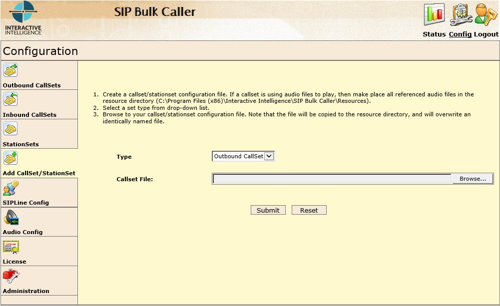 2. Start Interaction SIP Bulk Caller, then: a. Display the Configuration page. b. Click Add CallSet/StationSet. 3.