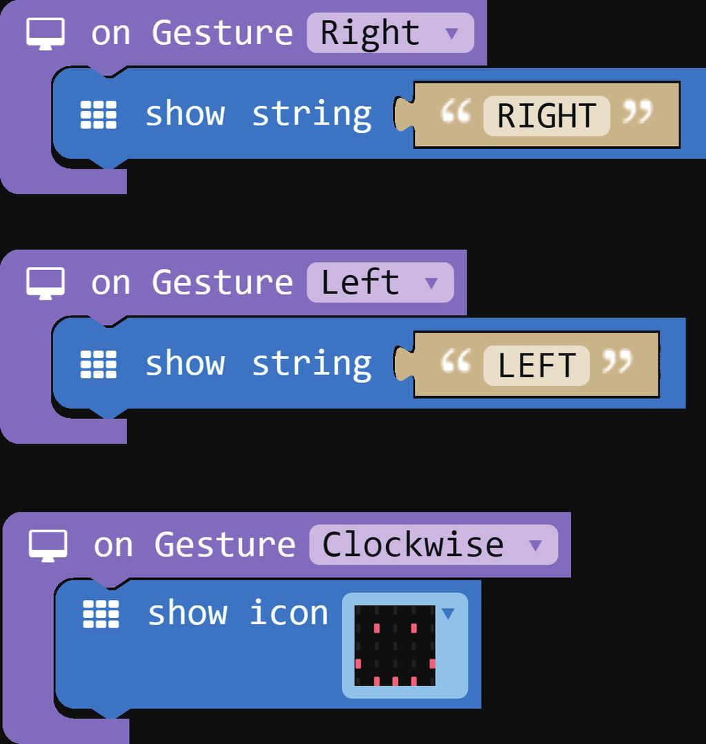 5. Gesture Recognition. If you have added the Grove Package successfully, add block on Gesture Right, then add basic block show string, amend the word to Right.