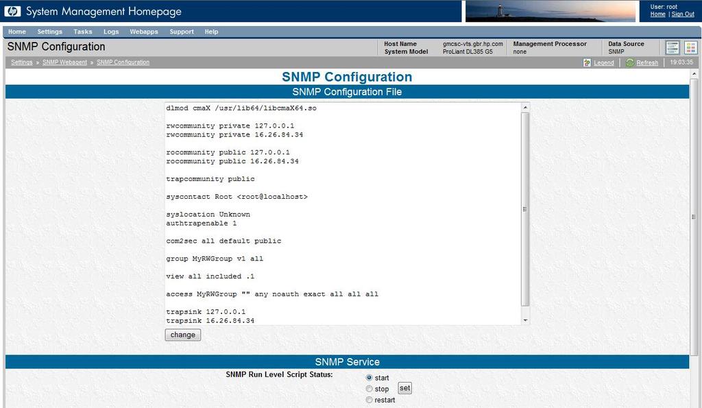 Make your desired changes and click change: IMPORTANT: If your VTS is a DL185G5, on the SNMP Configuration page, make the following changes to the configuration file and click change: dlmod cmax