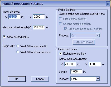 Settings The Manual Repositioning Settings dialog is shown below. Index Distance X: This is the X distance that the material moves (relative to the pallet) between cutting positions.