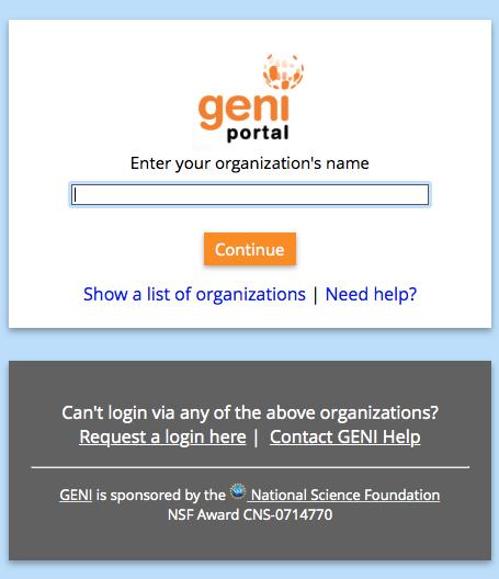 Establish the Environment 2.1 Pre-work: Create a GENI account a. Go to https://portal.geni.net and press the Use GENI button b.