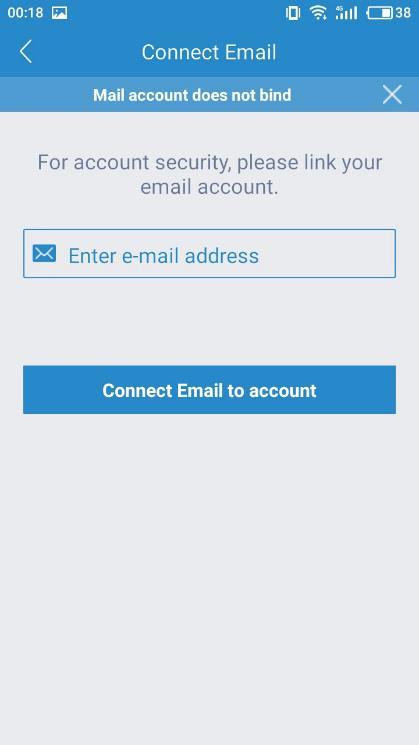 3. Using MIPC on iphone and Android Phones 3.1. Account Settings 1. Binding Email If you forget your account password, you can find it back via email.