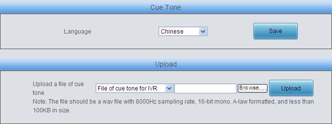 Language Item Upload a file of cue tone Sets the language for the gateway to play voice, including two options Chinese and English.