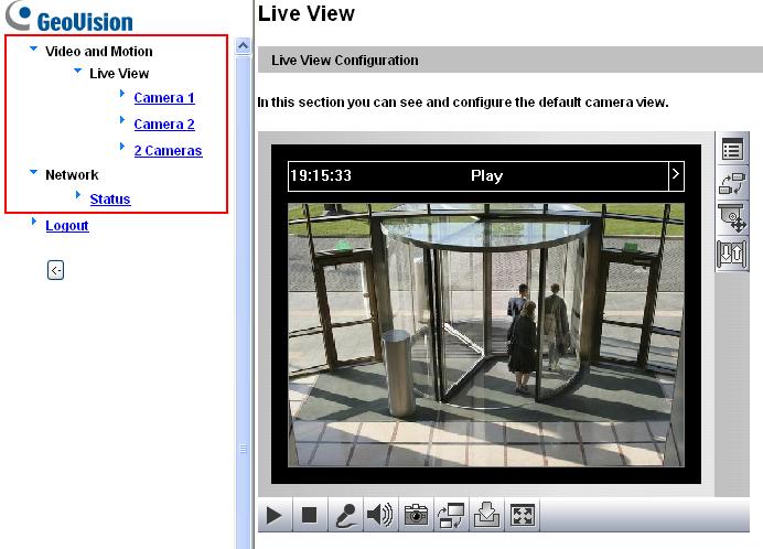 3 Accessing the GV-Video Server 3.2 Functions Featured on the Main Page This section introduces the features of the Live View window and Network Status on the main page.