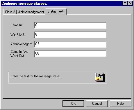 4.4 Working with Message Classes Display in the Message Window The display of customizable status texts depends on the type of the selected Message Window: Window Type System Block Display of the