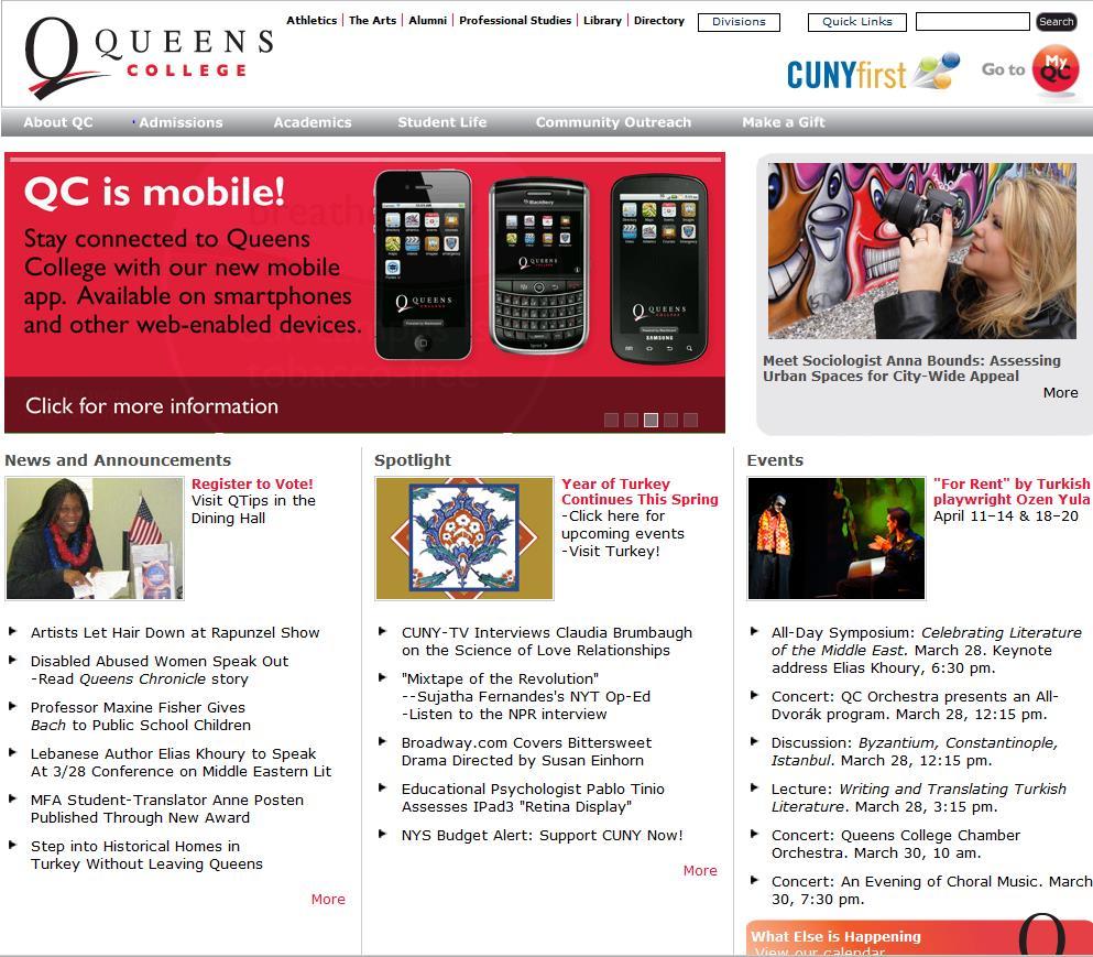 The Queens College internet site provides a uniform and consistent experience for marketing Queens College to attract potential students, faculty, and staff.