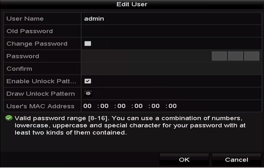 Check the checkbox of Change Password if you want to change the password, and input the new password in the text field of Password and Confirm. A strong password is recommended.